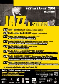 12ème Festival de Jazz de Serres. Du 21 au 27 juillet 2014 à Serres. Hautes-Alpes. 